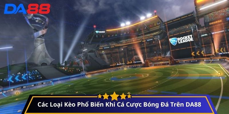 Cách Cược Bóng Đá Trên DA88