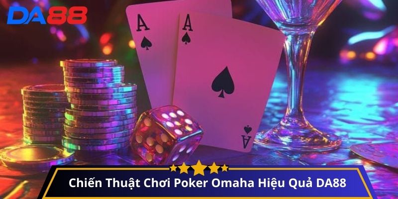 Cách Chơi bài Poker Omaha