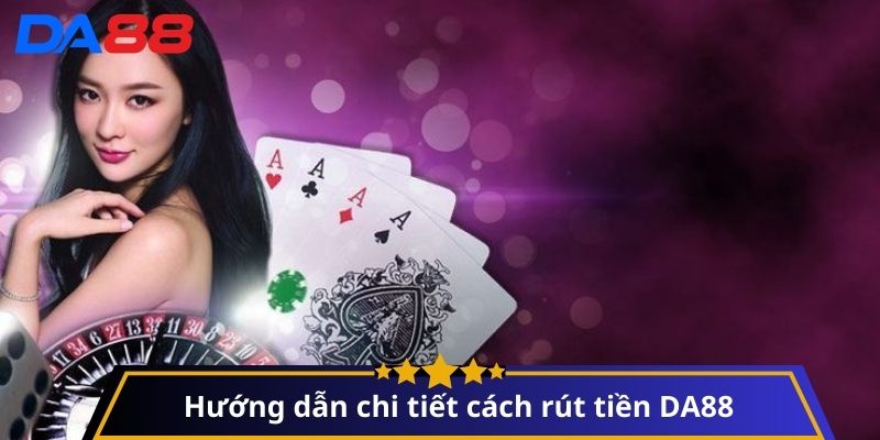 Rút tiền DA88