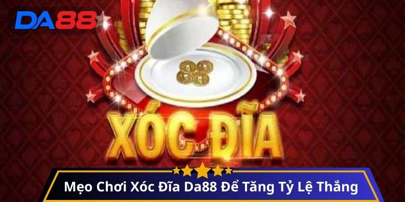 Cách Bắt Cầu Xóc Đĩa Da88