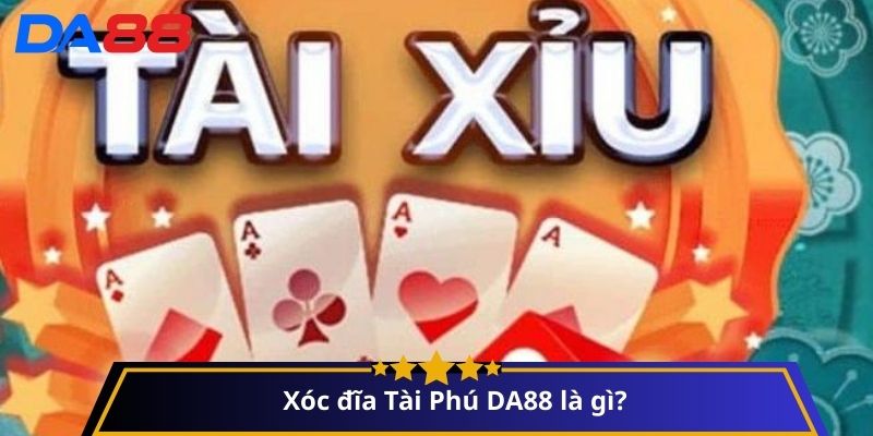 Cách chơi xóc đĩa Tài Phú